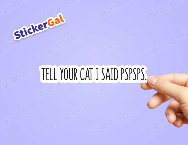 tell your cat i said pspsps
